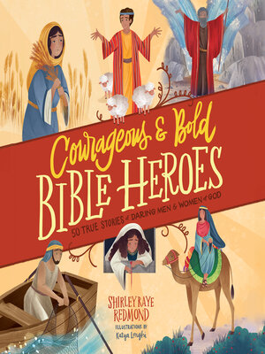 cover image of Courageous and Bold Bible Heroes